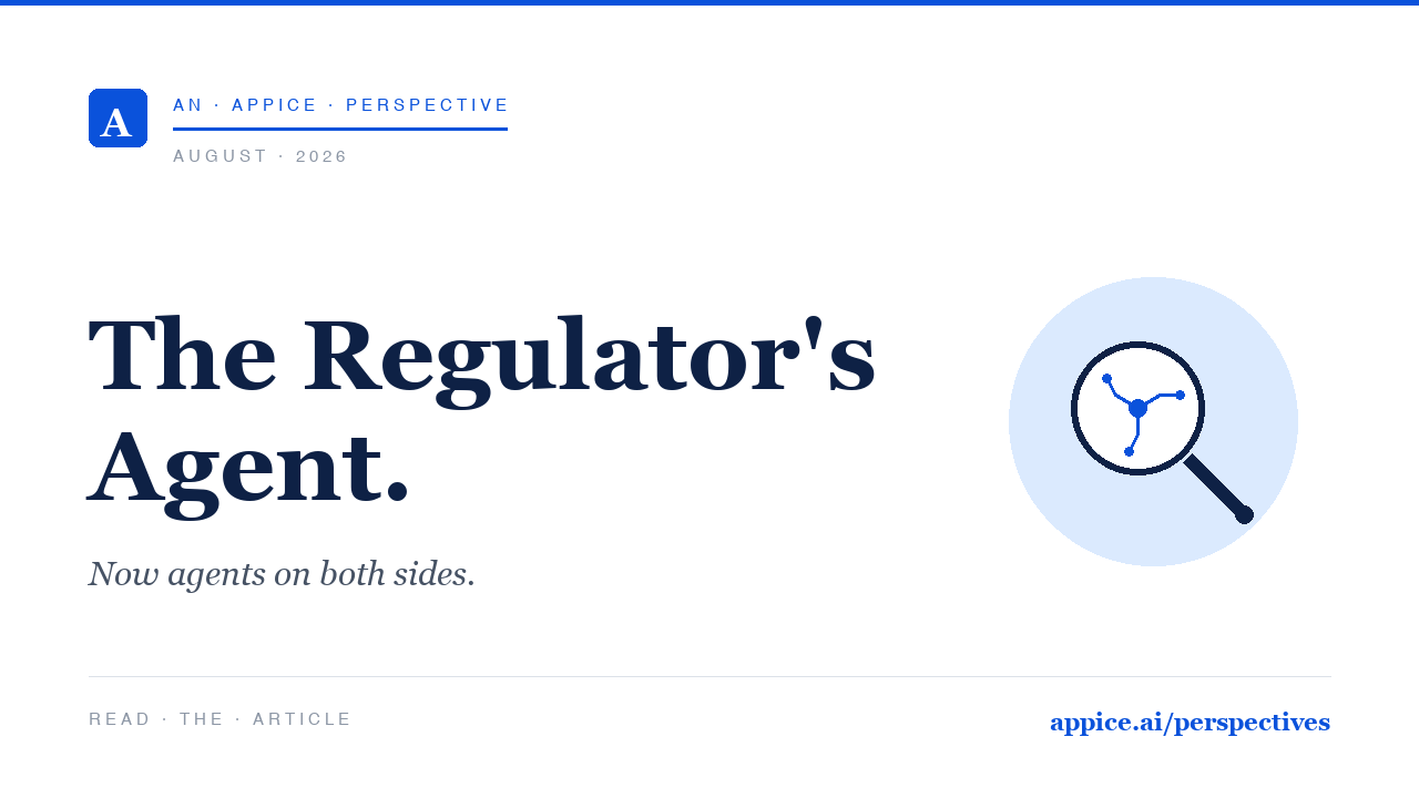 Appice Perspective: The Regulator's Agent